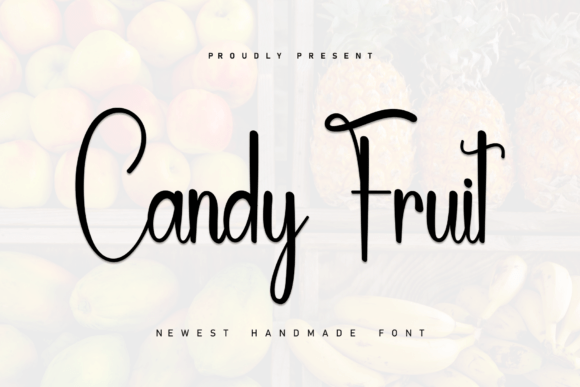 Candy Fruit: The Handwritten Font for Luxurious Casual Designs
