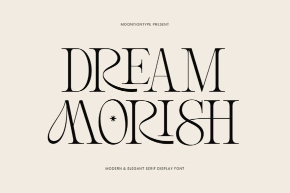 Dream Morish: A Modern Serif with Timeless Elegance