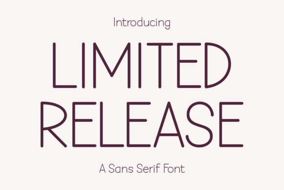 Limited Release: A Sans Serif Font for Every Modern Project