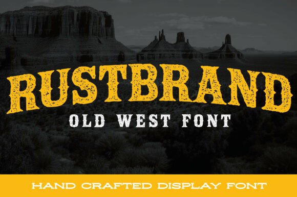 Rustbrand: A Font Forged in the American West