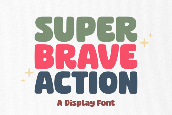 Super Brave Action: A Font That Commands Attention